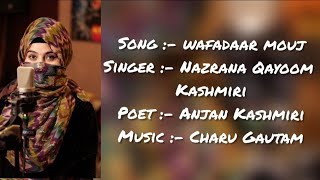Kashmiri Song | Wafadaar mouj | Nazrana Kashmiri |Wedding song |Cover song|Mother Love|FUGA Music