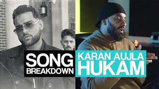 Karan Aujla - Hukam [SONG BREAKDOWN] - Statik Sessions