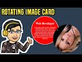 How to Create Image Rotating Card with Html And CSS