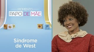 O que é síndrome de West e qual o tratamento? | Momento Papo de Mãe