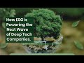 Intersection of deep tech innovation and ESG (Environmental, Social, Governance) principles
