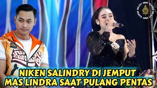 Download Lagu NIKEN SALINDRY DI JEMPUT LANGSUNG SAMA MAS LINDRA SAAT PULANG PENTAS MP3