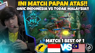 YG PALING GW TUNGGU2 ONIC INDONESIA VS TODAK MALAYSIA!!! MATCH PANAS !! BO 1