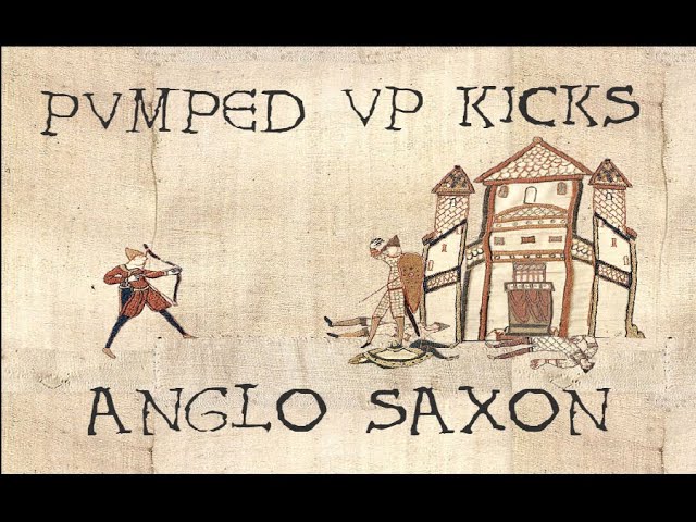 Pumped up kicks 1066 A.D Cover in Old English (Anglo Saxon tongue) Bardcore/Medieval style class=