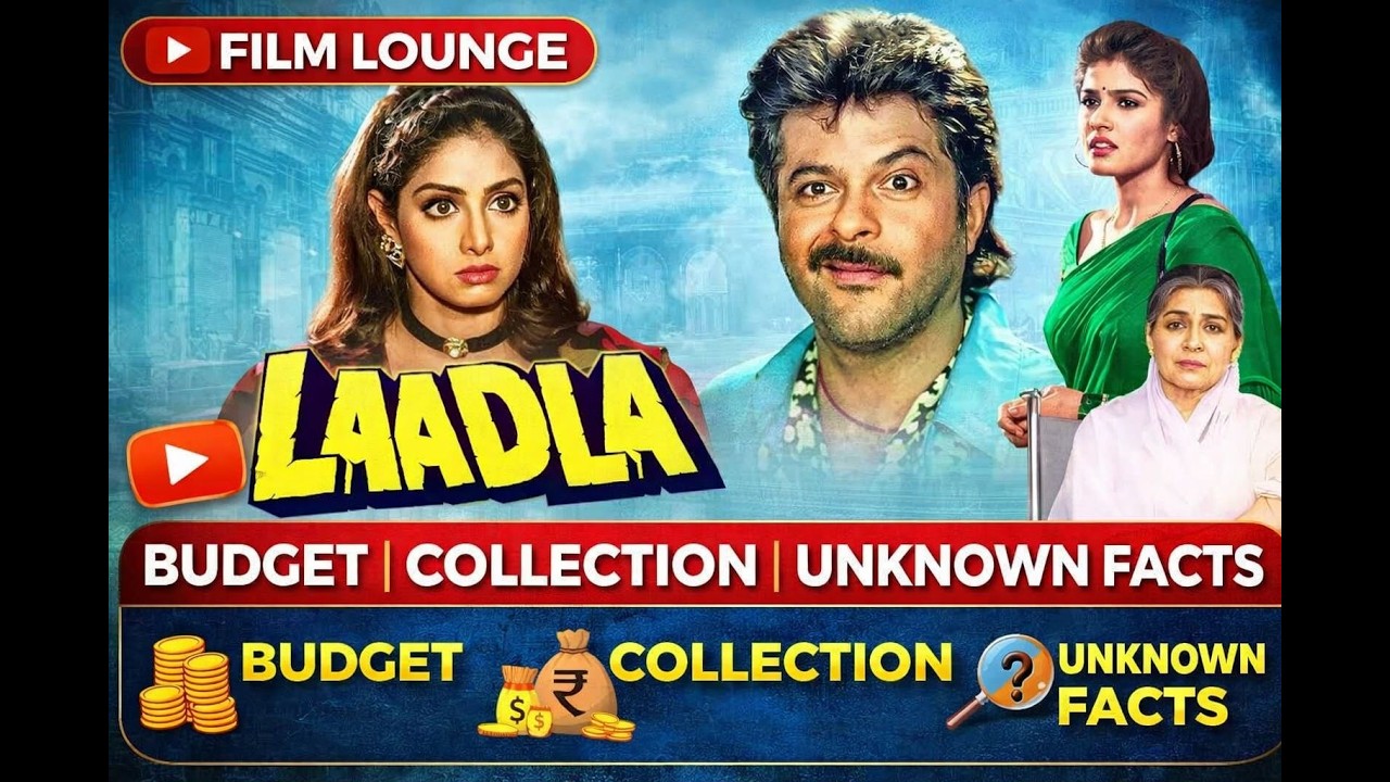 Laadla (1994) Budget, Box Office Collection & Untold Facts | Sridevi Power Performance | Film Lounge