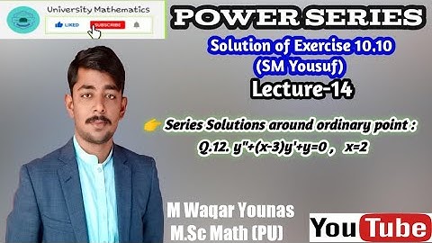 Solutions of exercise 10.10 Q.12of mathematical methods by S.M. Yousuf || Lecture-14