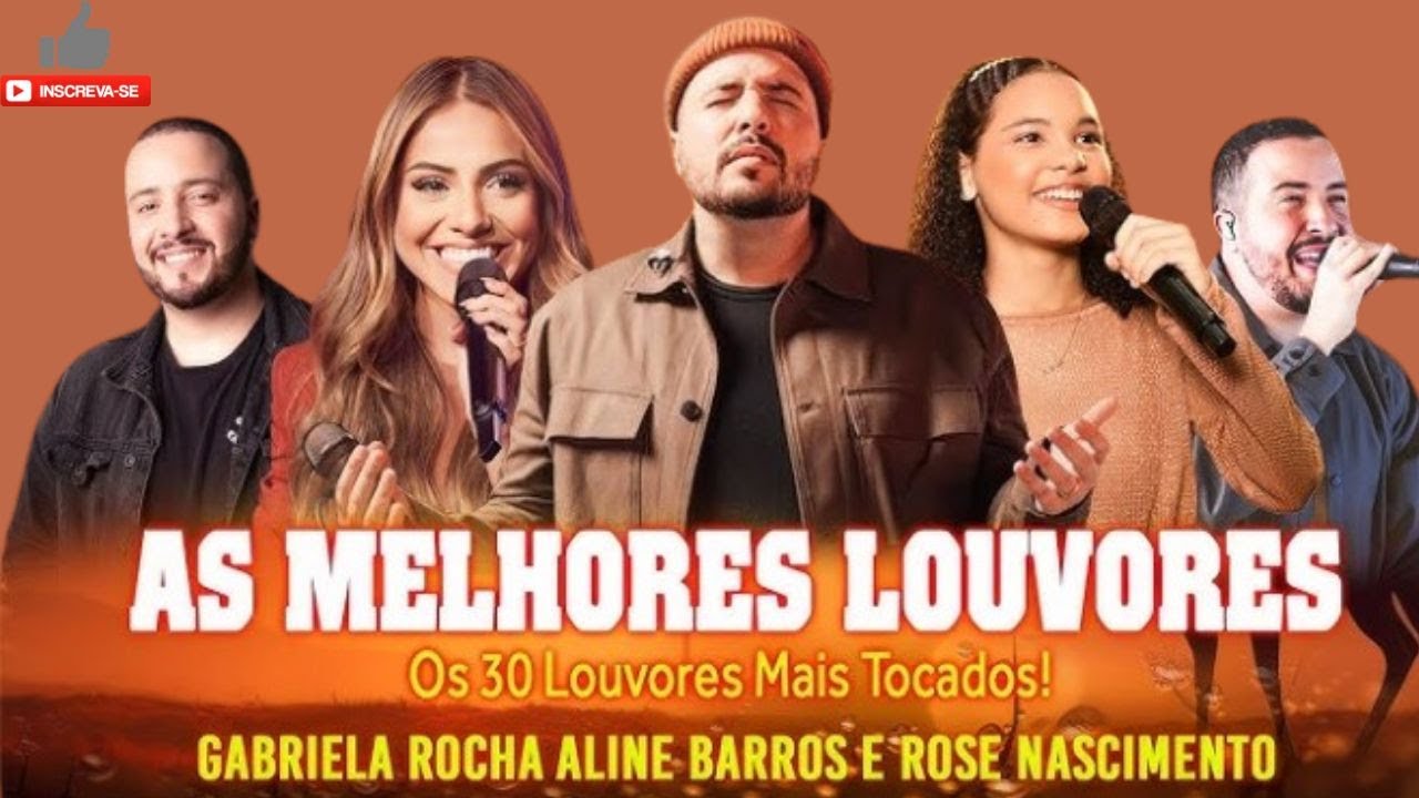 Louvores De Adoração As Melhores Músicas Gospel 2024 Gabriela Rocha, Fernandinho, Maria Marçal