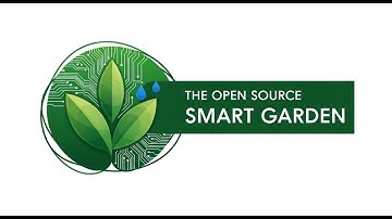 Open Source Smart Garden Exploration Video 4