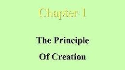 Divine Principle Lecture: Chapter 1-The Principle of Creation