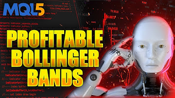 MQL5 Tutorial 27 : Code Profitable Bollinger Bands Strategy EA