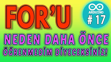 Arduino For Döngüsü Kullanımı - Arduino Kursu - Ders 17 -