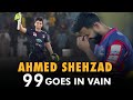 Ahmed Shehzad 99 Goes In Vain | Quetta Gladiators vs Karachi Kings | HBL PSL | MB2T