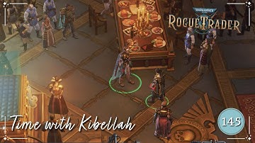 Time with Kibellah | Void Shadows DLC | Warhammer 40K: Rogue Trader | Ep. 145