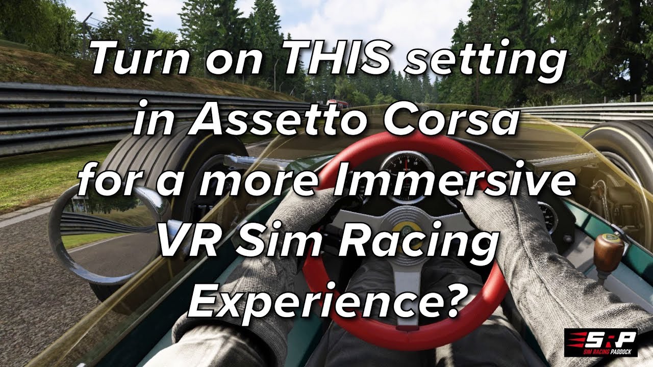 Turn On This Setting In Assetto Corsa For A More Immersive Vr