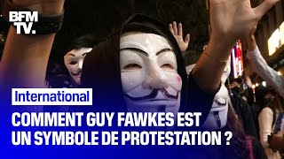 Comment Guy Fawkes est devenu un symbole de protestation ?