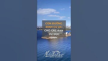 Con đường định cư Úc cho các bạn du học sinh