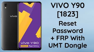 Vivo Y90 [1823] Remove Screen Lock & Frp [One Click] With UMT Dongle