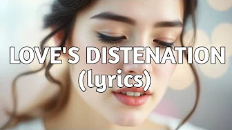“Love’s Destination (2025)” – The Journey to Forever 🎵 (Lyrics) “Love’s Destination (2025)” – The Journey to Forever 🎵 (Lyrics)
