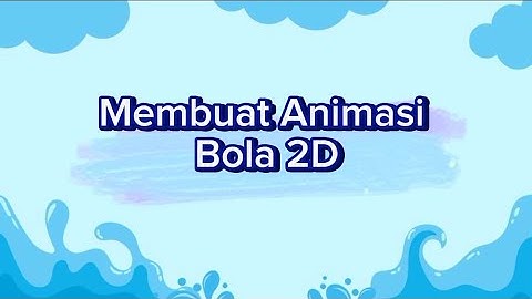 Video 1 || Pengenalan Macromedia Flash 8  Dan Membuat Animasi Bola 2D ||