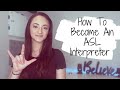 How To Become An ASL Interpreter