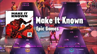 Fortnite Festival - "Make It Known" by Epic Games (Chart Preview)