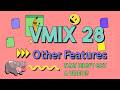 Other vMix 28 features that didn't get a video. Encoder stats, view all buses, gpu mem + BLOOPERS.