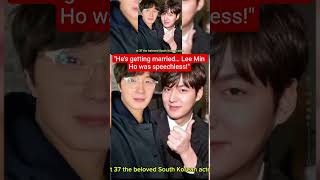 Jung Il-Woo Announces Marriage At 37Lee Min Ho Shocked