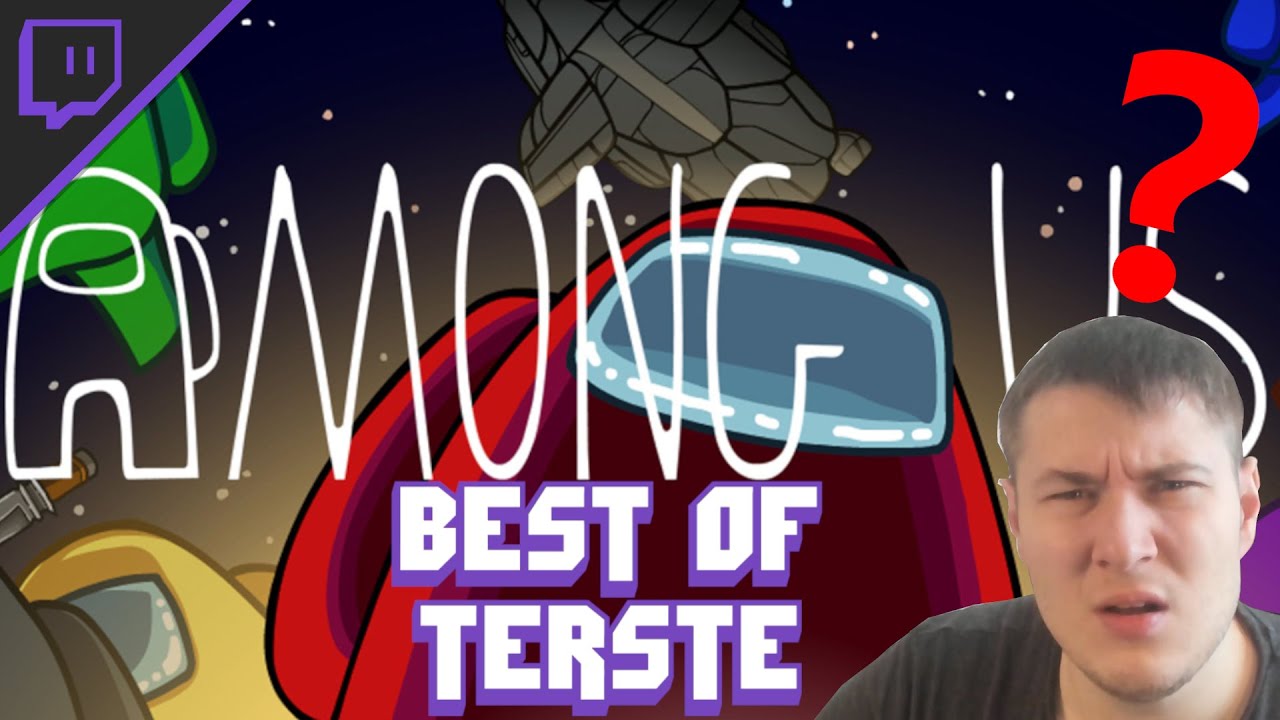 TERSTE Streamhighlights AMONG US🎥🔥 Streamhighlights #9