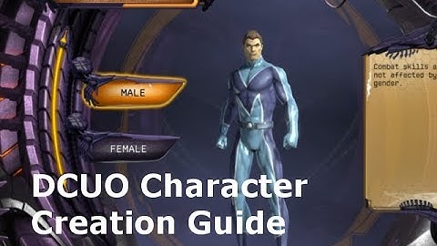 DCUO: The Full Character Creation Guide (Powers Explained)