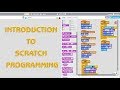 INTRODUCTION TO SCRATCH PROGRAMMING