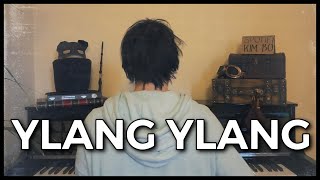 Ylang Ylang (piano cover)