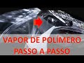 Polimento de Farol com Vapor de Polímero - Passo a Passo Completo