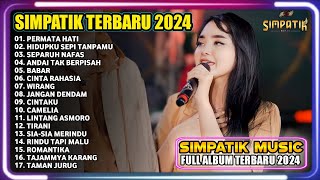 PERMATA HATI | HIDUPKU SEPI TANPAMU | SIMPATIK MUSIC TERBARU 2024