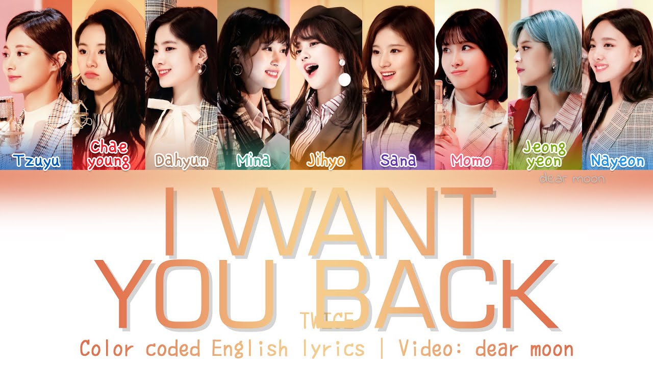 TWICE - I WANT YOU BACK (Color coded English lyrics)