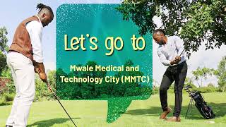 Mwale Medical and Technology City - Tourist Attractions