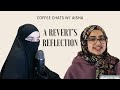 Chasing truth  finding purpose a reverts reflection  coffee chats w aisha ep 7 ft sidney redjo