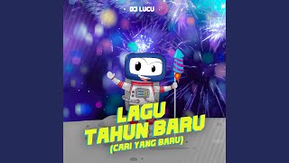 Lagu Tahun Baru (Cari Yang Baru)