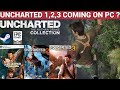 UNCHARTED 1,2,3 COMING ON PC 😮?  | THE NATHAN DRAKE COLLECTION |