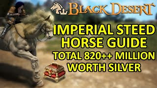 Imperial Steed Horse Guide, Total 820++ Million Worth Silver (Black Desert Online) BDO screenshot 3
