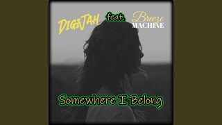 Somewhere I Belong (feat. Breeze Machine) (Reggae Remix)