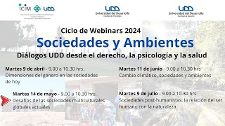 Webinar | Sociedades y ambientes: Diálogos desde el derecho, la psicología y la salud - ll