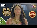 Prithvi Vallabh - Ep 37 - Full Episode - 27th May, 2018