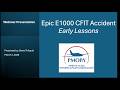 Early Lessons Epic E1000 Accident Final