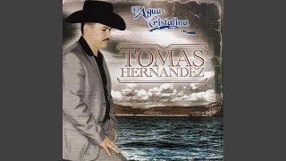 Video thumbnail of "Tomas Hernandez - Nacido en la Sierra"