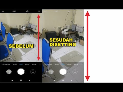 Cara Merubah Ukuran Kamera HP Android Jadi Layar Penuh
