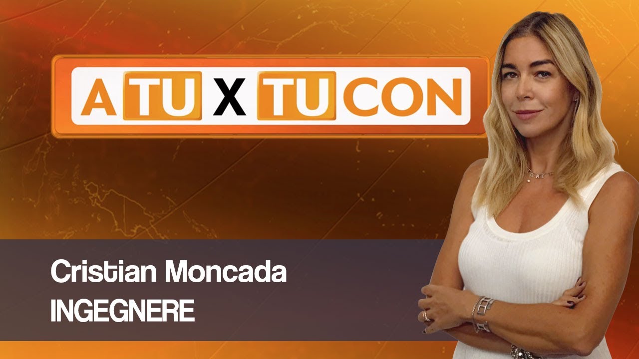 A tu per tu con - 13 giugno 2023 - Cristian Moncada Ingegnere