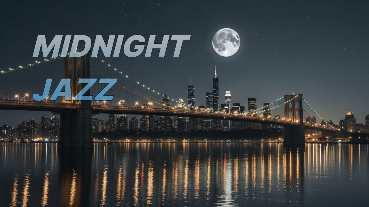 [𝐩𝐥𝐚𝐲𝐥𝐢𝐬𝐭]🌙Night Jazz Over the City | Smooth Midnight Jazz for Late Nights & Deep Focus