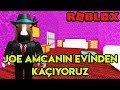 🏚️ Joe Amcanın Evinden Kaçıyoruz 🏚️ | Escape Uncle Joe's House Obby | Roblox Türkçe