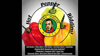 Hot Pepper Riddim Mix (Full, June 2021) Feat. Jah Kooks, Sensi Tea, Mel Dube, Rookie Don, Zion Skye,