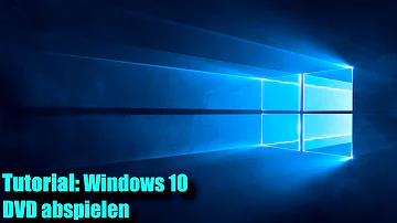 Wie kann ich eine DVD auf Windows 10 abspielen?